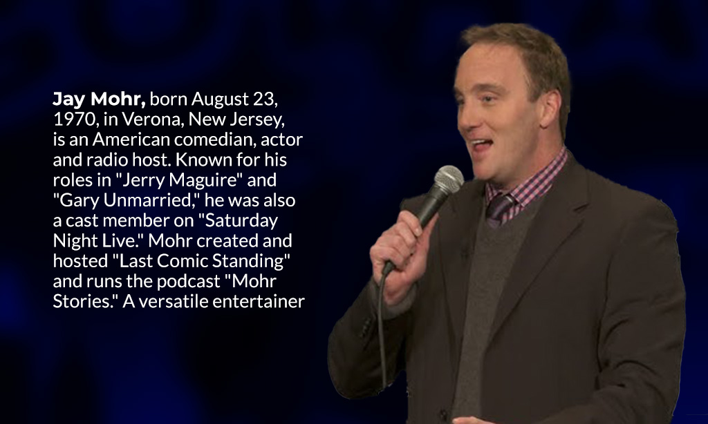 Who is Jay Mohr