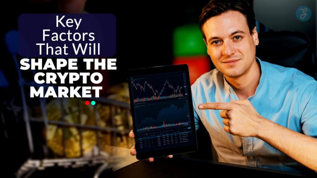 Crypto Market Key Factors