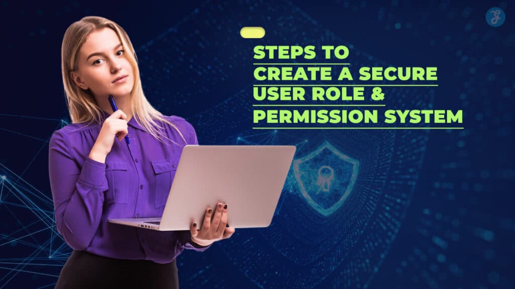 Secure User Role and Permission System