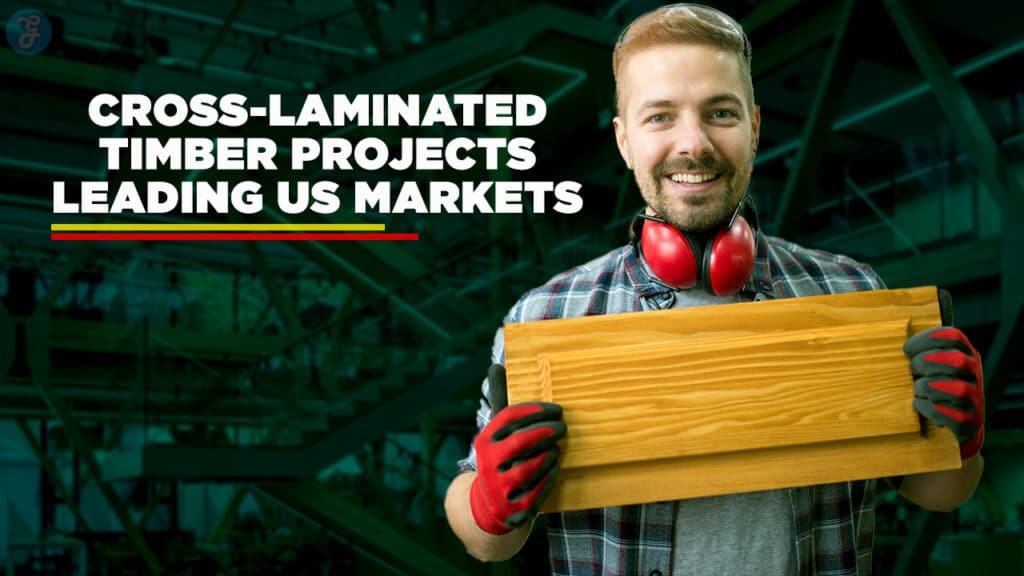 Cross-Laminated Timber Projects Shaping US Markets