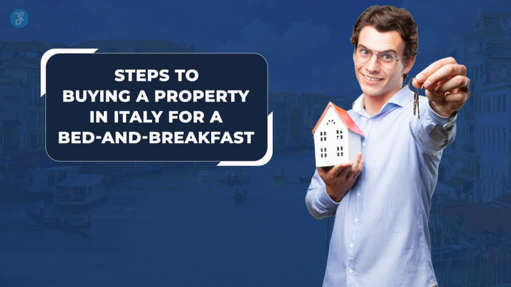 Buying A Property In Italy For A Bed-and-Breakfast