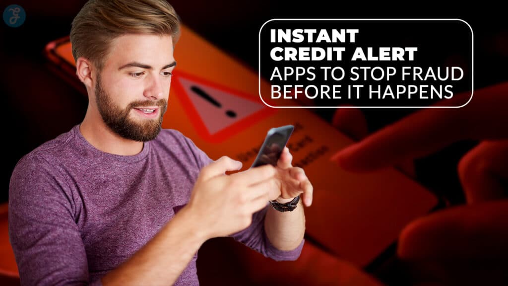 Credit Alert Apps