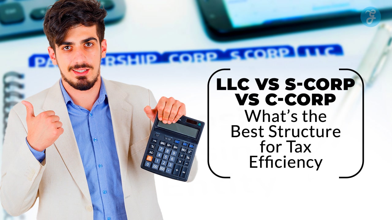 LLC vs S-Corp vs C-Corp