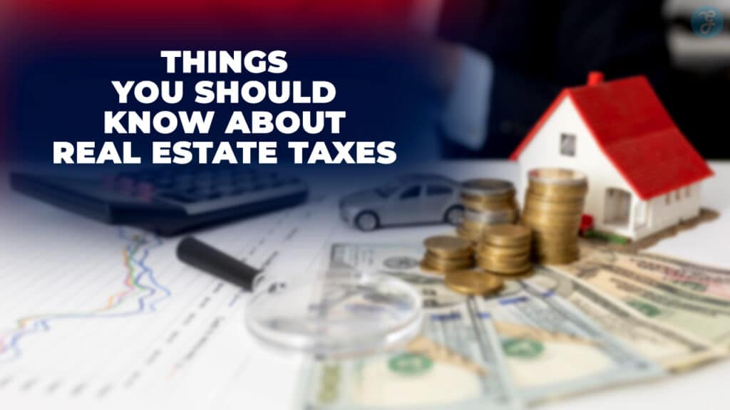 Real Estate Taxes