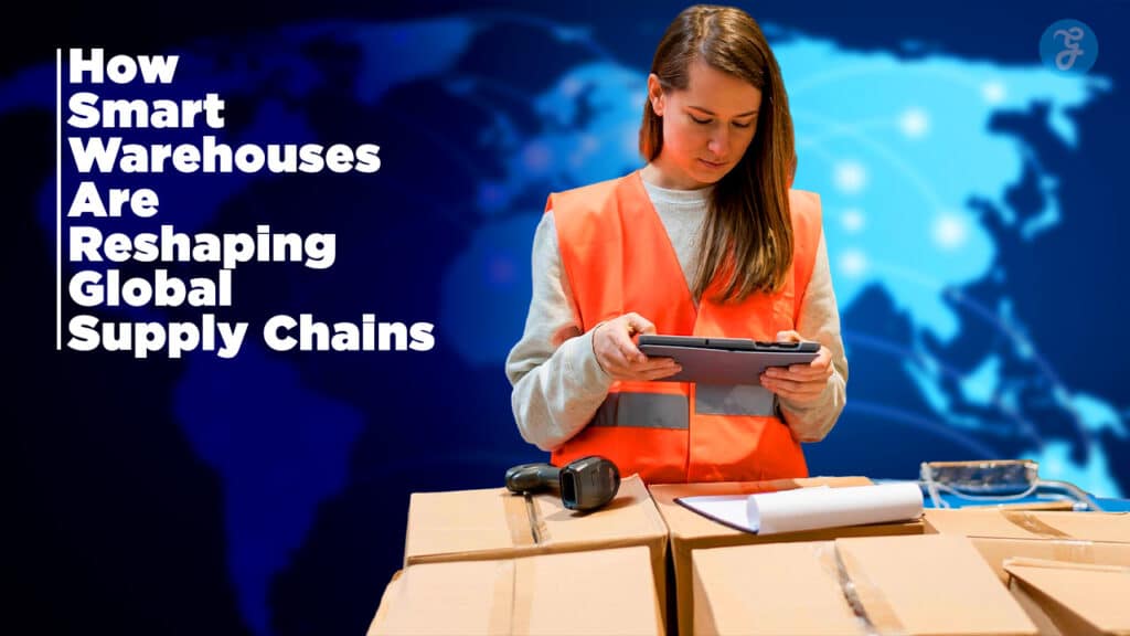 Rise of Smart Warehouses