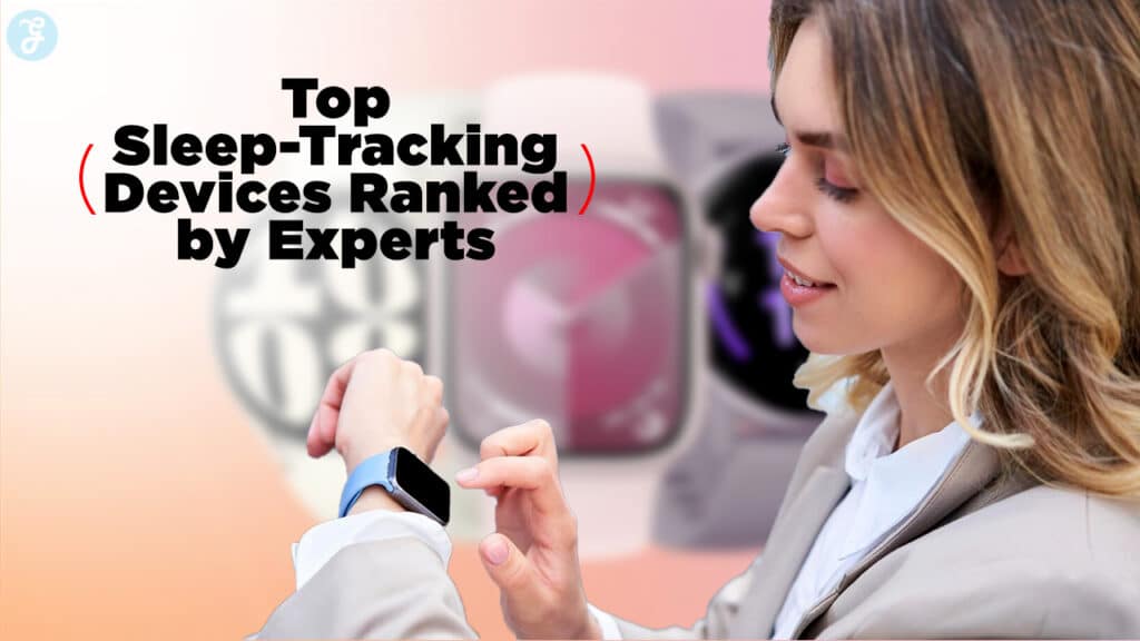 Sleep-Tracking Devices