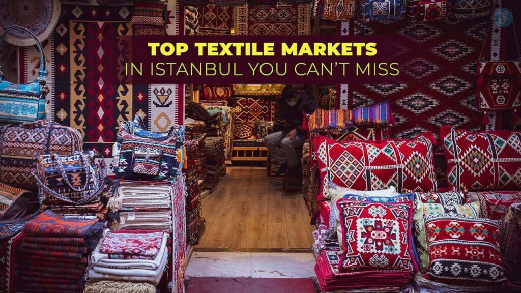 Textile Markets in Istanbul