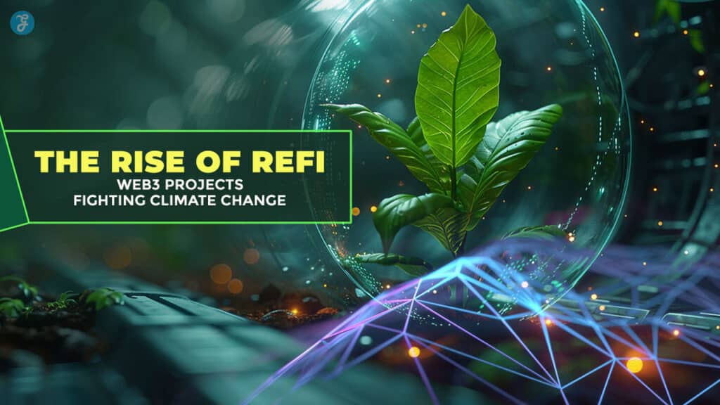 Web3 Projects Fighting Climate Change