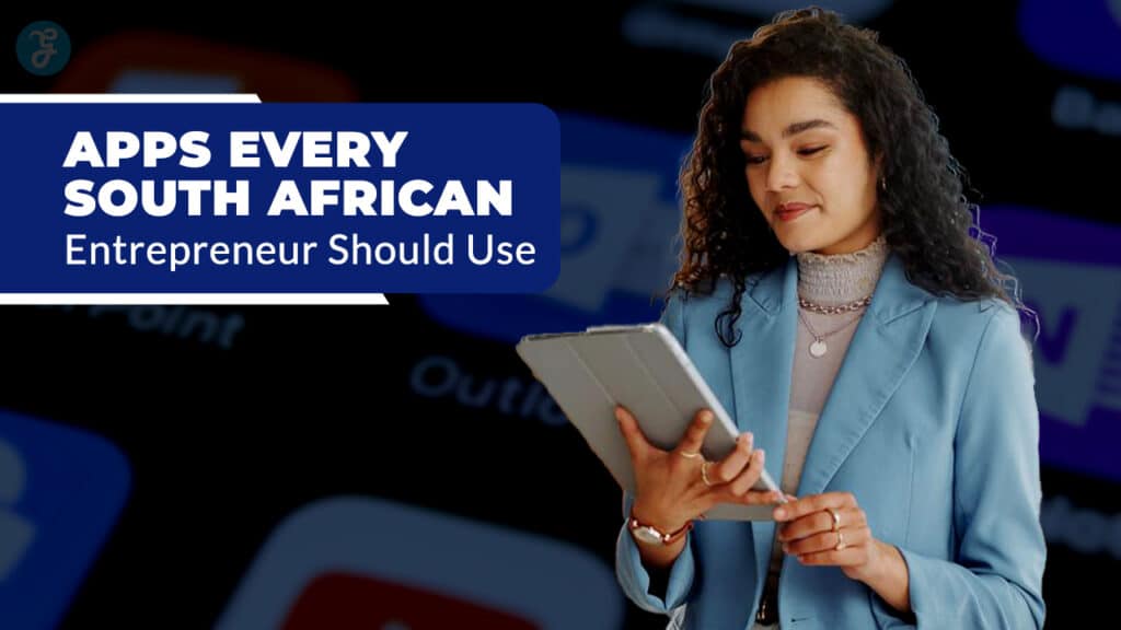 Apps for South African Entrepreneurs