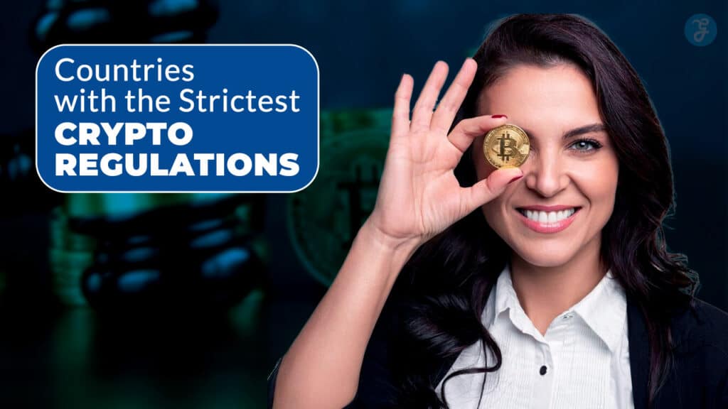 Countries with the Strictest Crypto Regulations