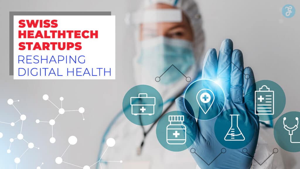 Swiss HealthTech Startups