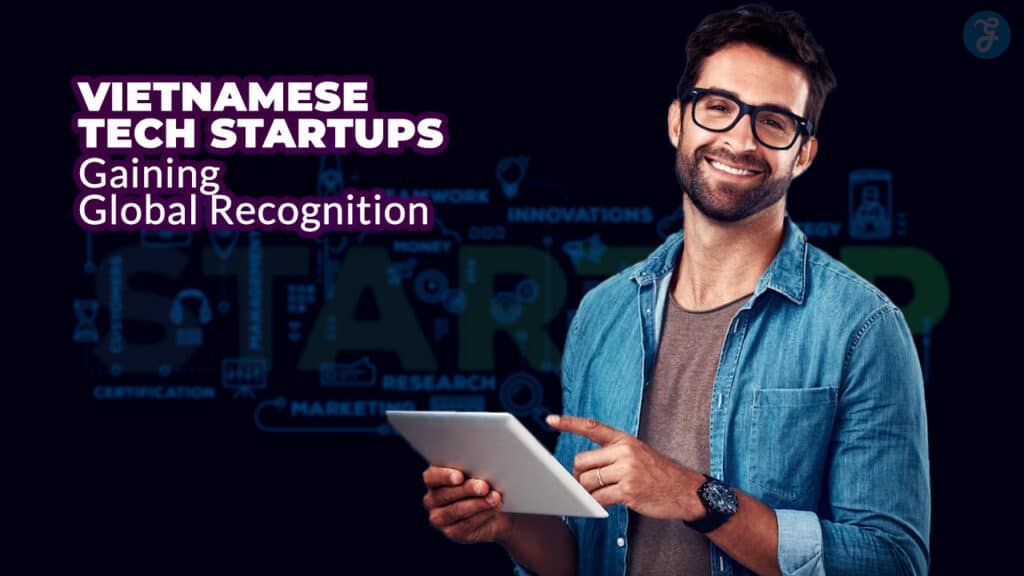 Vietnamese Tech Startups