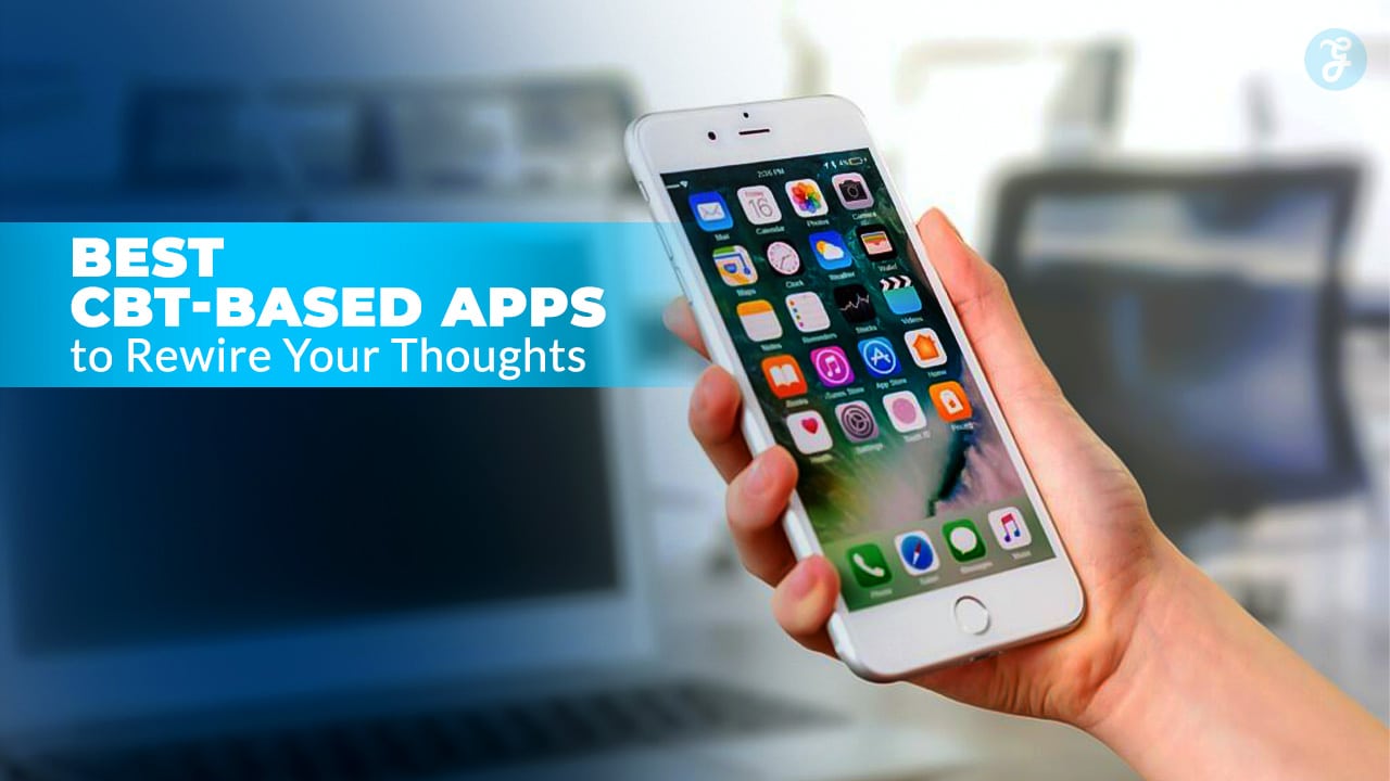 CBT-Based Apps to Rewire
