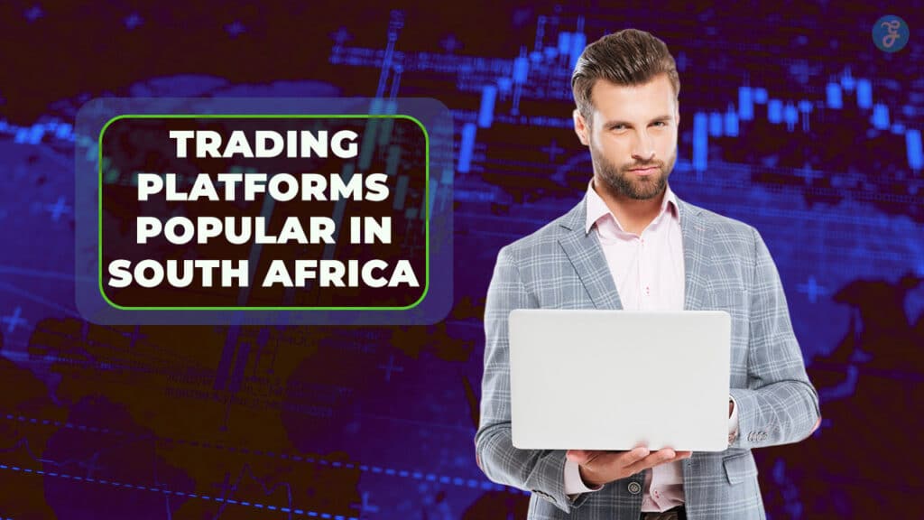 Trading Platforms in South Africa