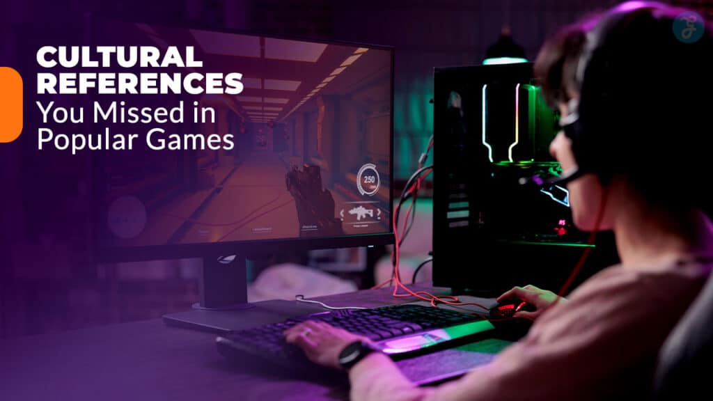 Cultural References in Popular Games