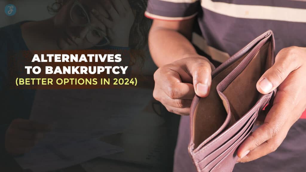 Best Alternatives to Bankruptcy
