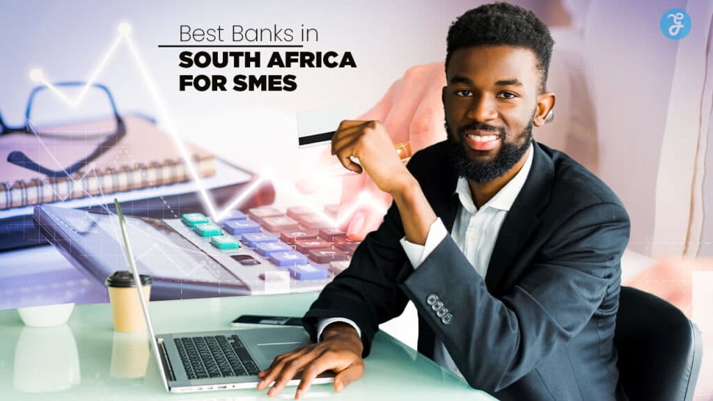 Best Banks in South Africa for SMEs