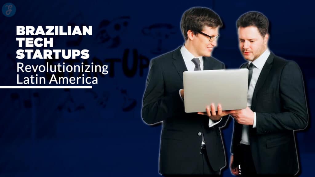 Brazilian Tech Startups