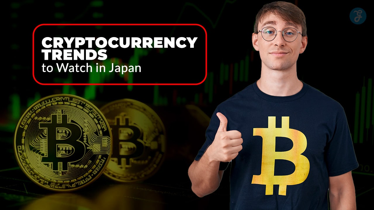 Cryptocurrency Trends in Japan