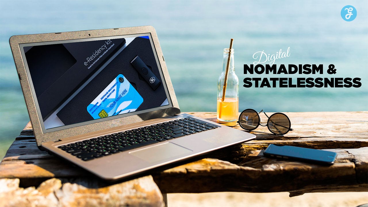 Digital Nomadism and Statelessness
