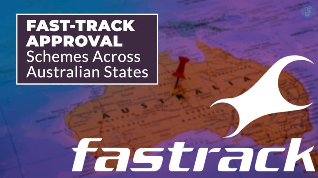 Fast‑Track Approval Schemes Across Australian States
