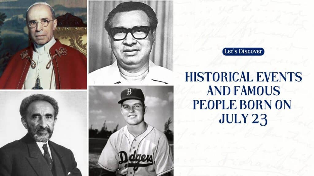 Historical Events and Famous People Born on July 23