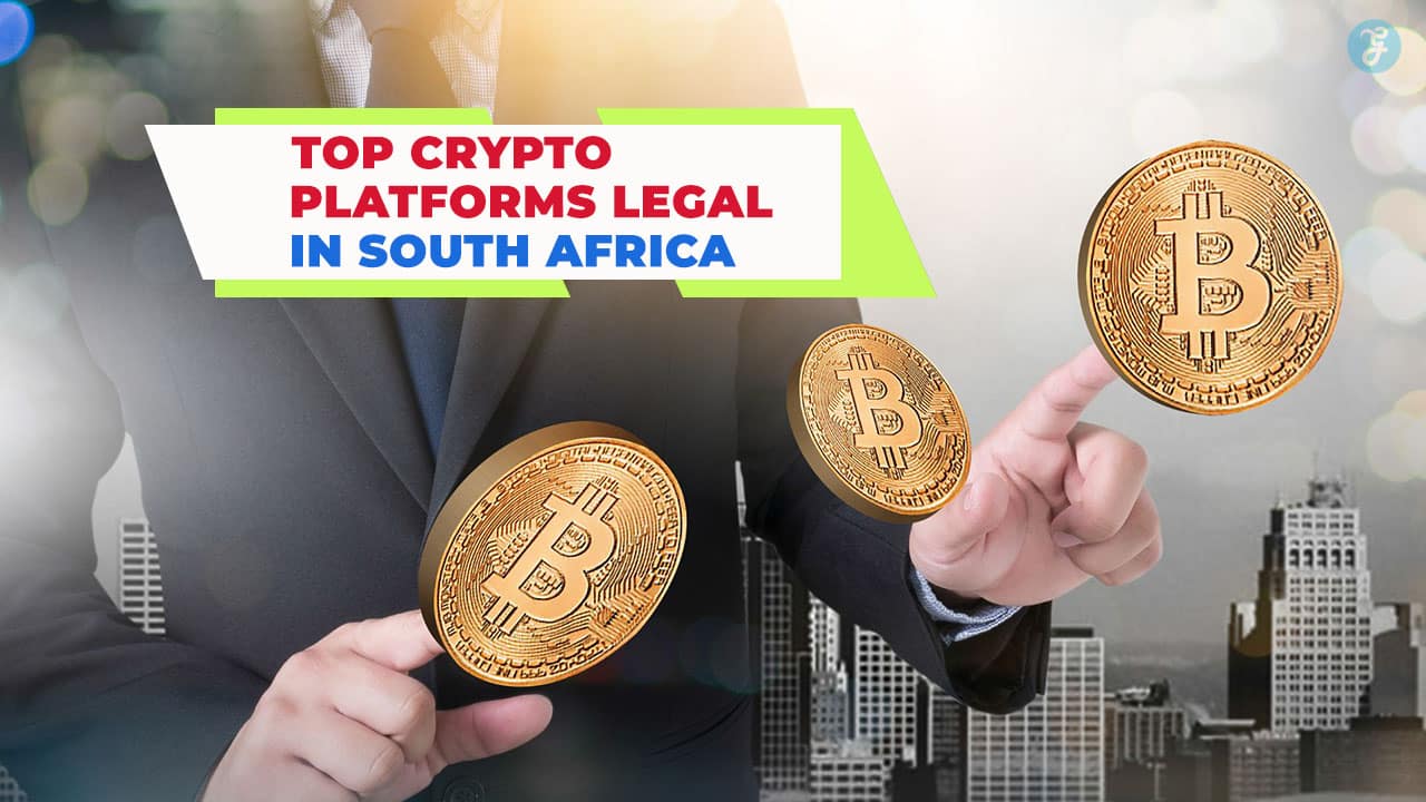 Legal Crypto Platforms in South Africa