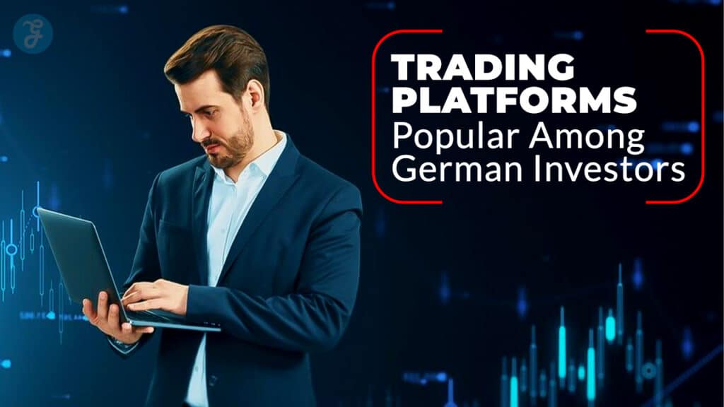 Trading Platforms for German Investors