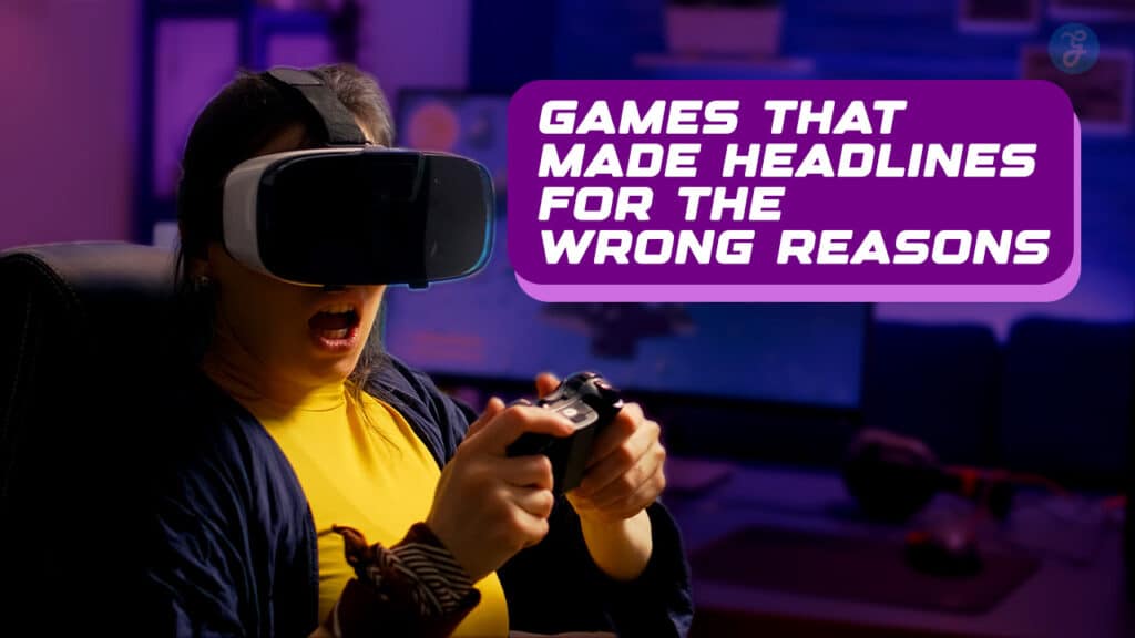 Video Games That Faced Public Outrage