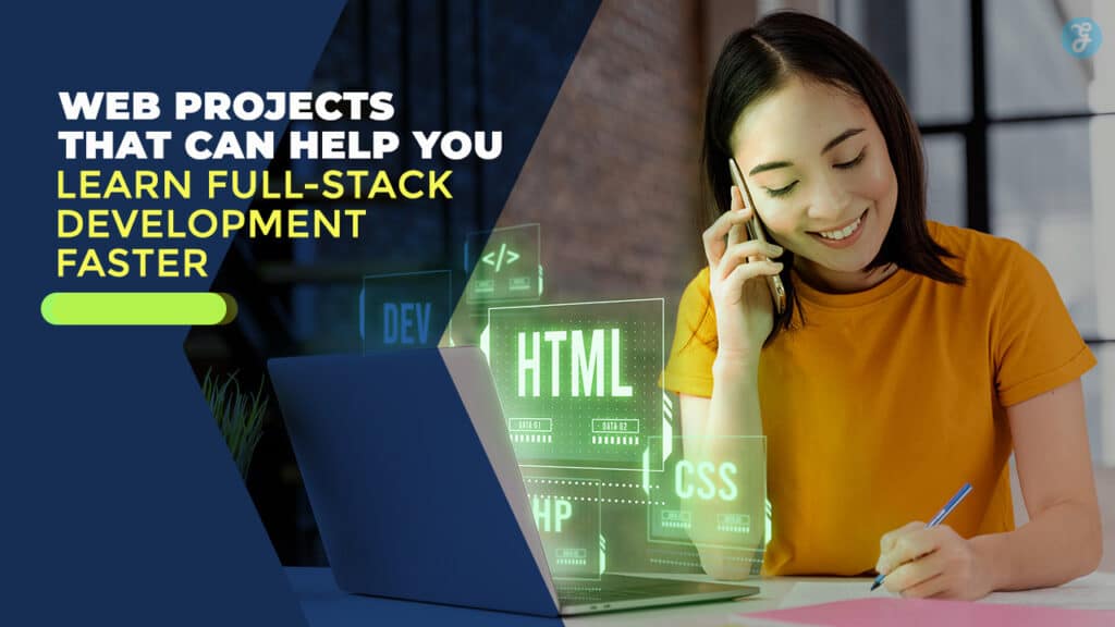 Web Projects to Speed Up Full-Stack Mastery