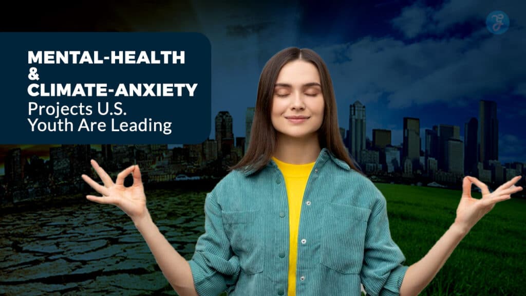 Youth-Led Mental Health and Climate Projects in America