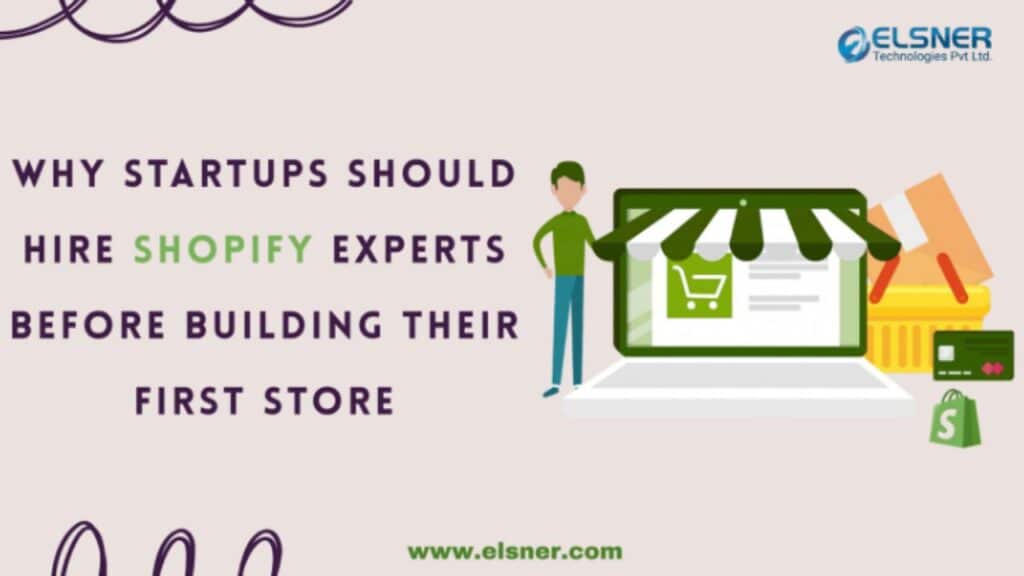 why startups should hire shopify experts