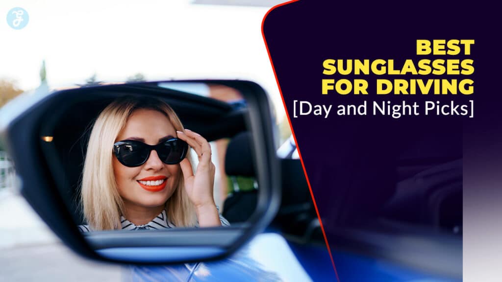 Best Sunglasses For Driving