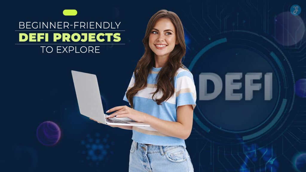 5 Beginner-Friendly DeFi Projects to Explore
