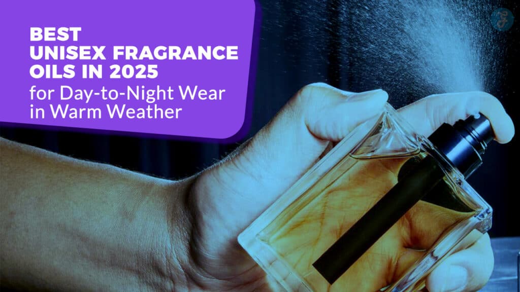 Best Unisex Fragrance Oils