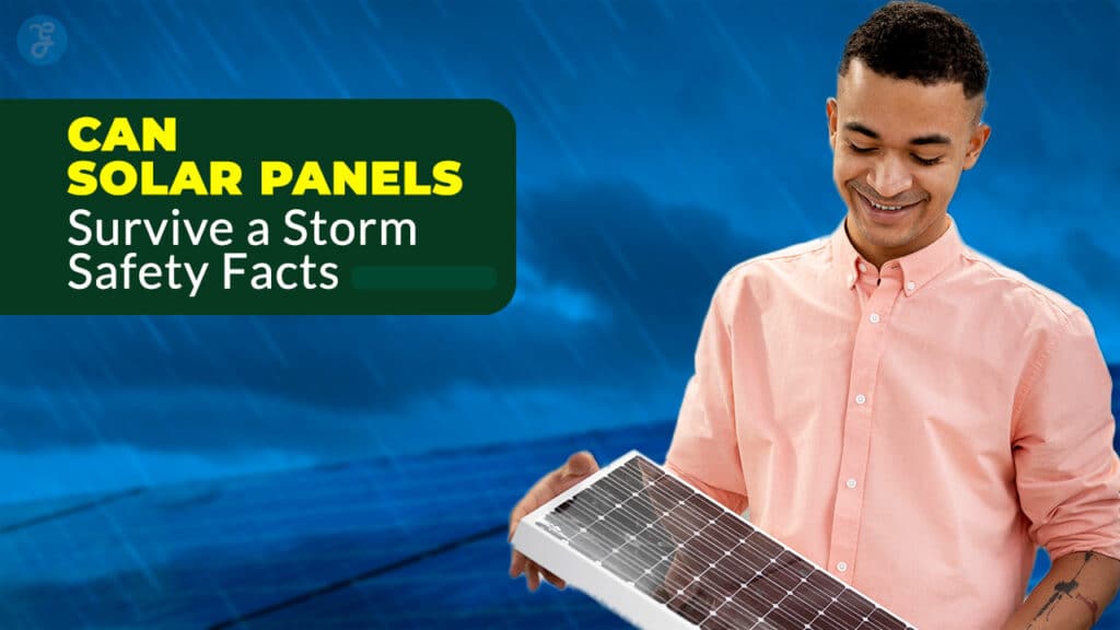 Can Solar Panels Survive a Storm