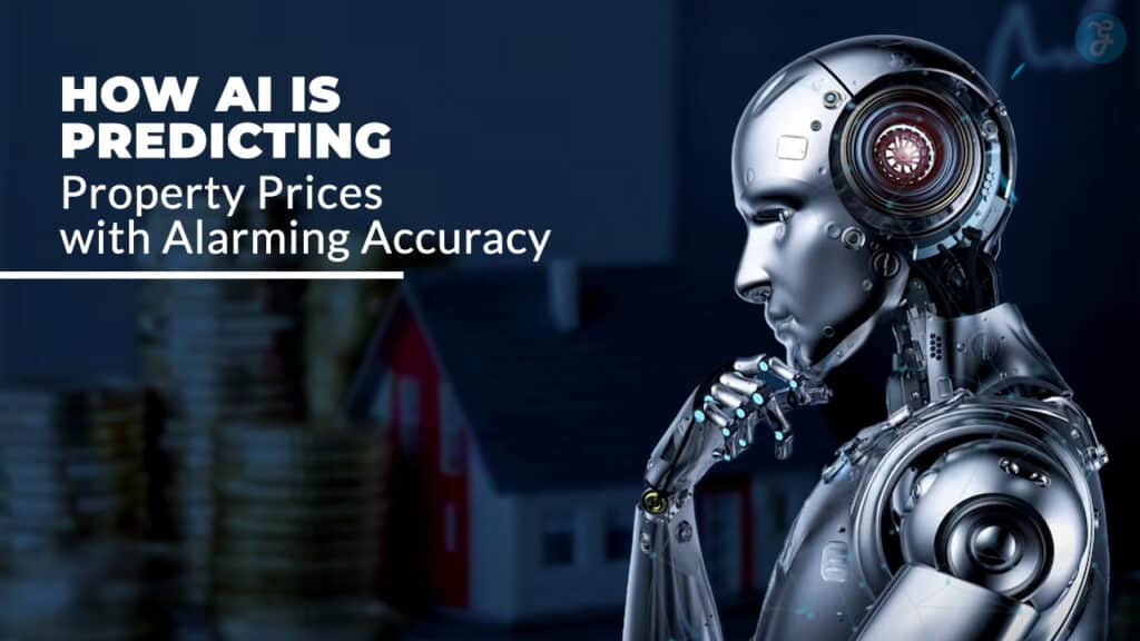 ⁠How AI Is Predicting Property Prices