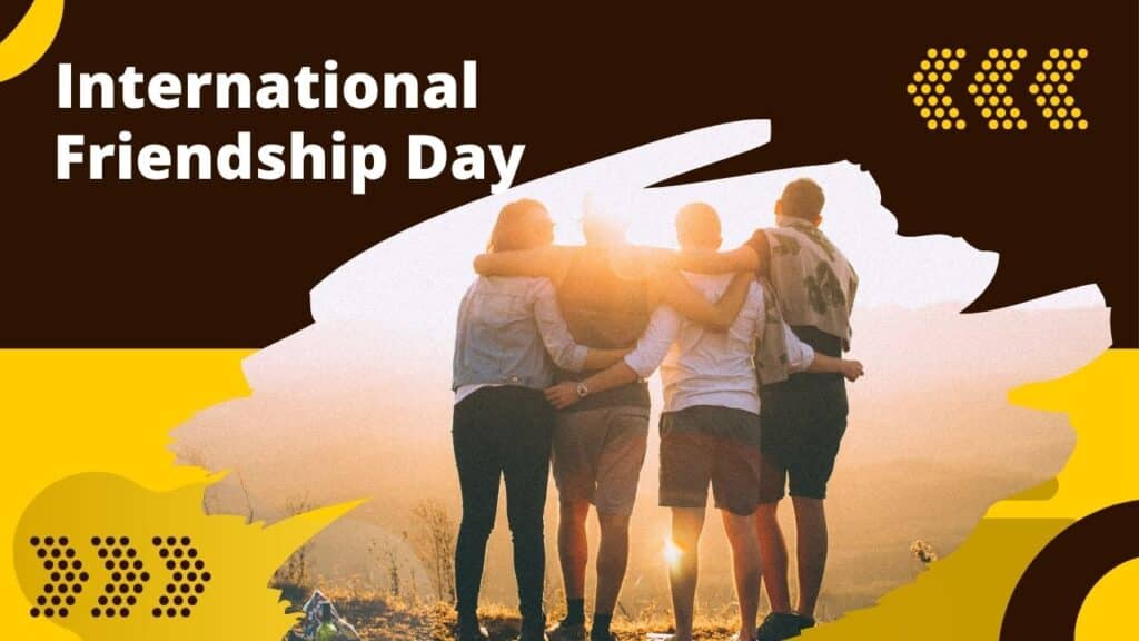 International Friendship Day 2025