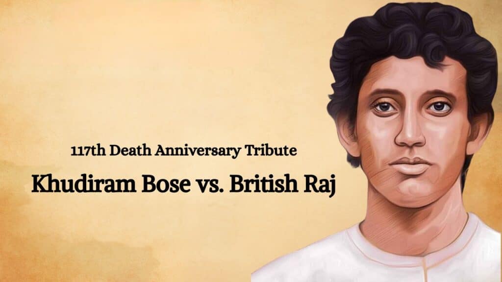 Khudiram Bose vs. British Raj