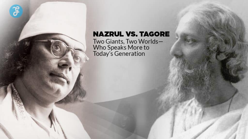 Nazrul vs. Tagore