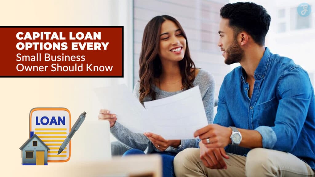 Capital Loan Options