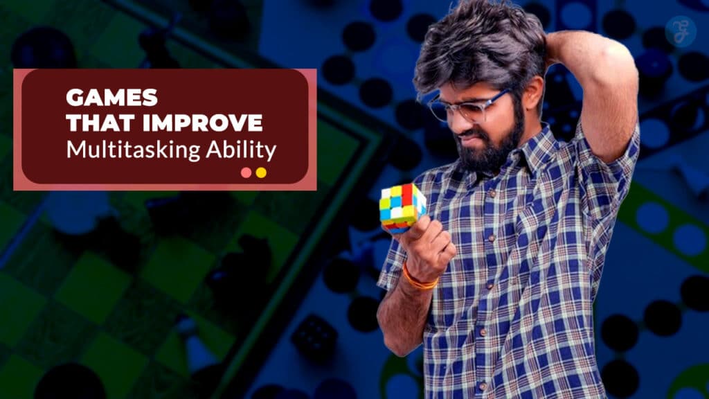 Games That Improve Multitasking Ability