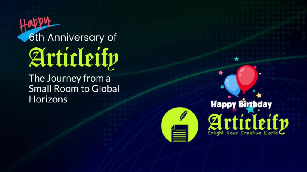 Happy 6th Anniversary of Articleify