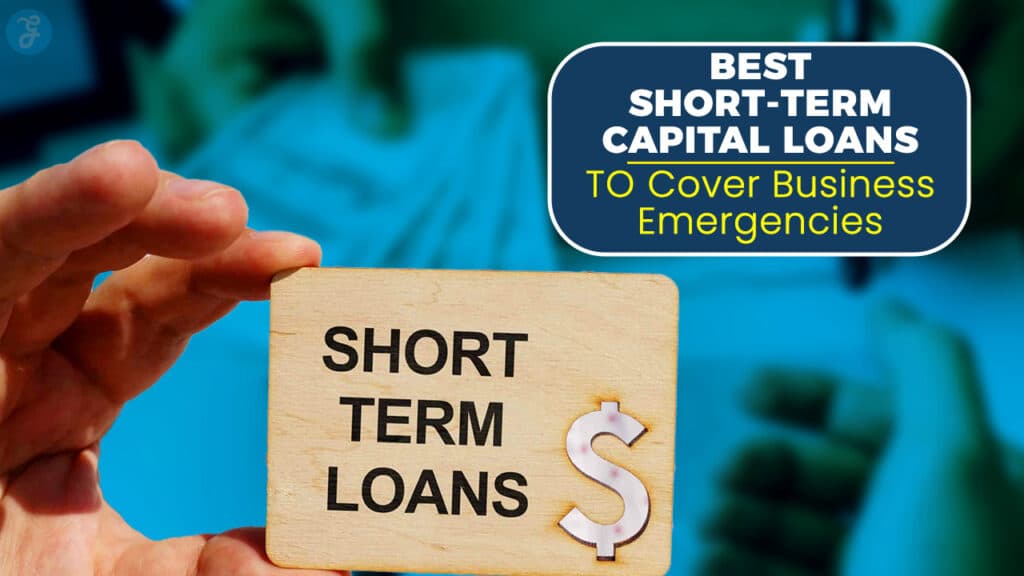 Short-Term Capital Loans to Cover Business Emergencies