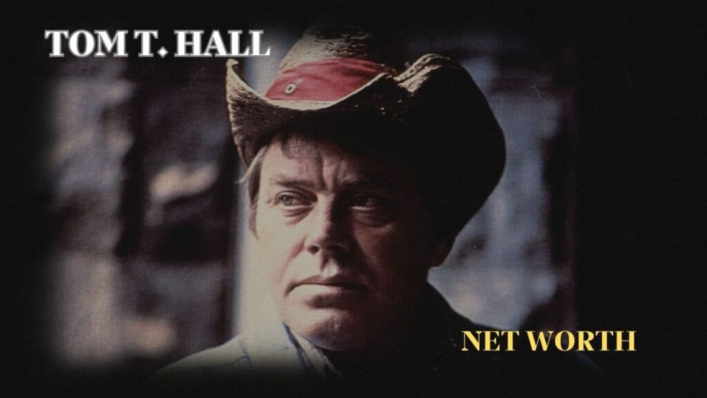 Tom T Hall Net Worth