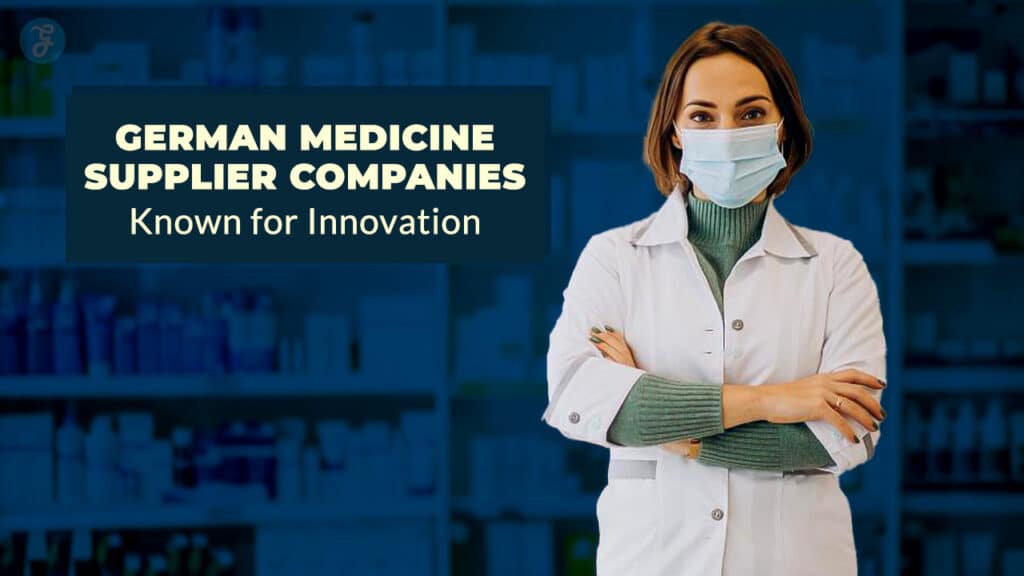 10 German Medicine Supplier Companies Known for Innovation
