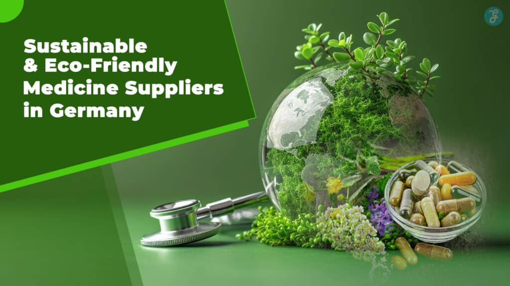 10 Sustainable & Eco-Friendly Medicine Suppliers in Germany