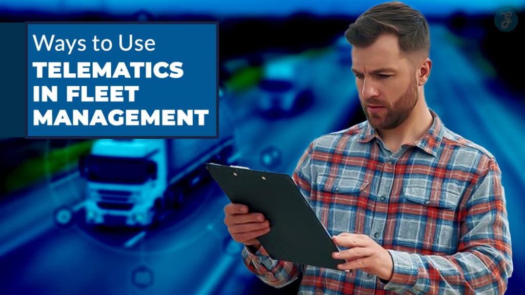 Telematics in Fleet Management