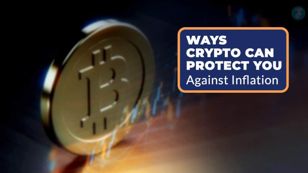 5 Ways Crypto Can Protect You Against Inflation