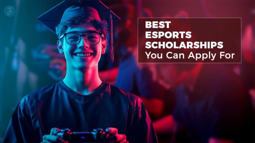 Best Esports Scholarships